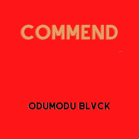 COMMEND | Boomplay Music
