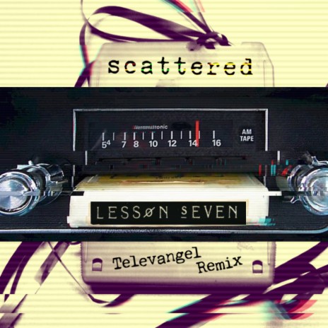 Scattered (Blown Out Radio Remix) ft. scott crow & Televangel | Boomplay Music