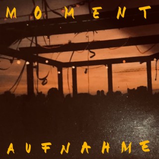 Momentaufnahme