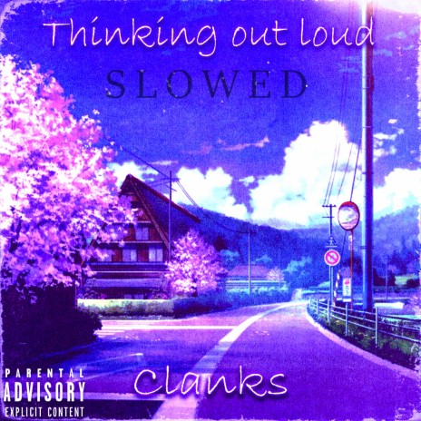 THINKING OUT LOUD (SLOWED & REVERB)