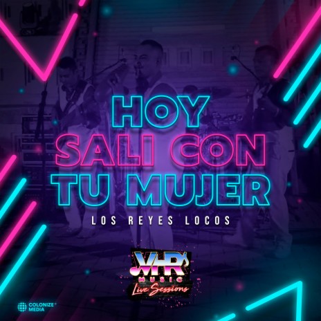 Hoy Sali Con Tu Mujer (En Vivo) | Boomplay Music