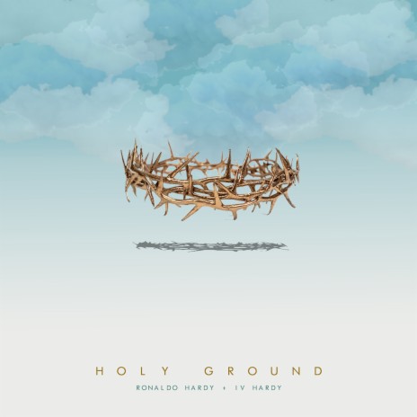 Holy Ground (Kid Edition) ft. IV Hardy | Boomplay Music