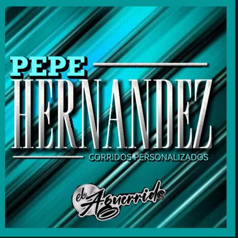 Pepe Hernandez | Boomplay Music