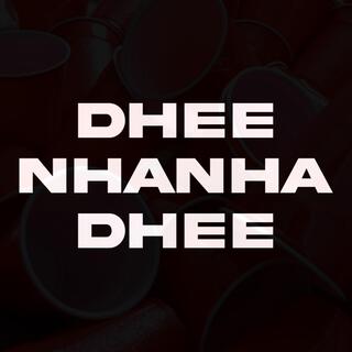 Dhee Nhanha Dhee Challenge