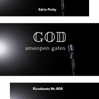 God Ameopen Gates Freestyle