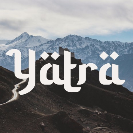 Yatra | Boomplay Music