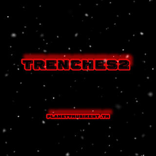 Trenches 2