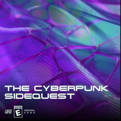 The Cyberpunk SideQuest | Boomplay Music