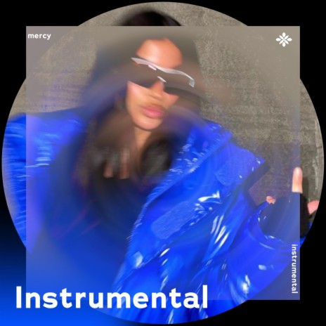 mercy - instrumental ft. Instrumental Songs & Tazzy | Boomplay Music