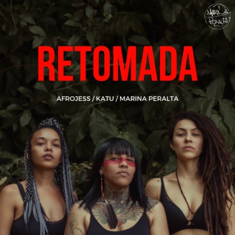 Retomada ft. AfroJess & Katu Mirim | Boomplay Music