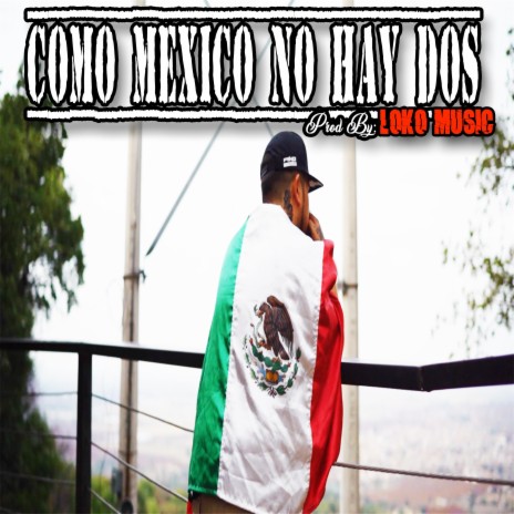 Como Mexico No Hay 2 | Boomplay Music