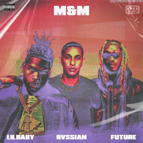 M&M ft. Future & Lil Baby | Boomplay Music