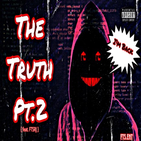 The Truth 2 ft. FTSRJ | Boomplay Music