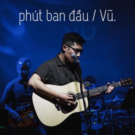 Phút Ban Đầu | Boomplay Music