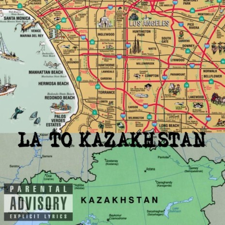 LA to KAZAKHSTAN ft. RBX, Augustus The Mac, Remviz & Jamie Johnson | Boomplay Music