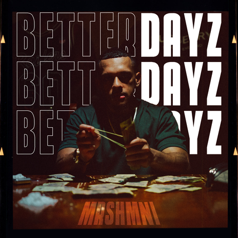 Better Dayz | Boomplay Music