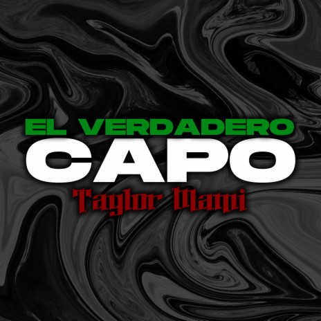 El Verdadero Capo | Boomplay Music