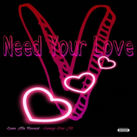 Need Your Love