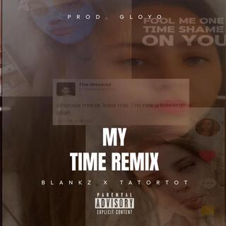 My Time (Remix)