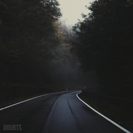 Doubts | Boomplay Music