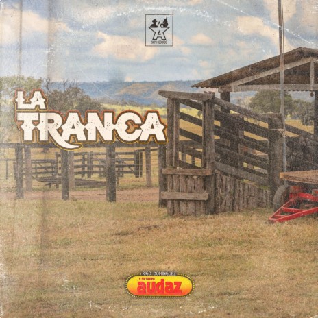 La Tranca | Boomplay Music