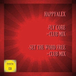 Fly Core / Set The Word Free