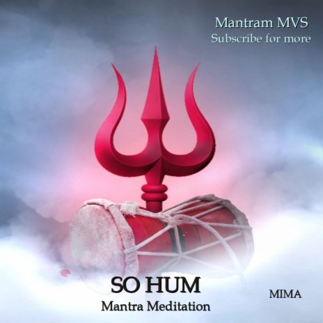 SO HUM - सोहम - Mantra Meditation | Boomplay Music