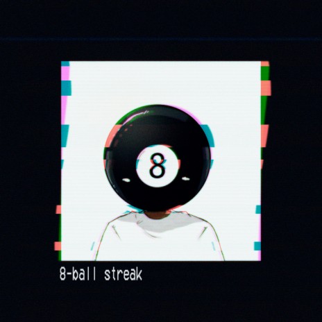 8-ball streak | Boomplay Music