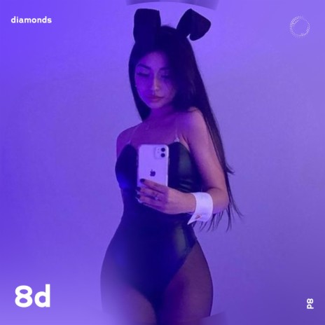 Diamonds - 8D Audio ft. 8D Music & Tazzy | Boomplay Music