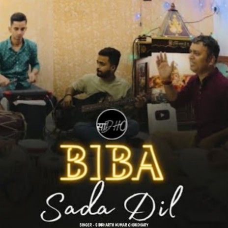 Biba Sada Dil | Boomplay Music