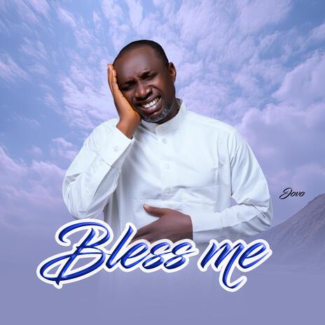 Bless Me | Boomplay Music