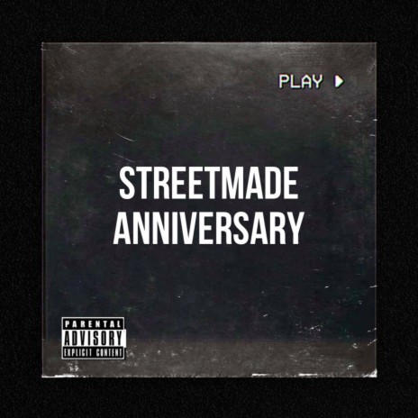 StreetMade Anniversary ft. 2T’s | Boomplay Music