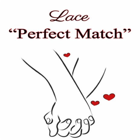 Perfect Match | Boomplay Music