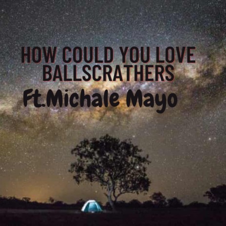 How Could You Love ft. Michael Mayo