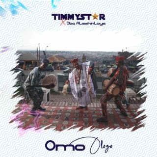 Omo Ologo ft. Oba Aleshinloye lyrics | Boomplay Music