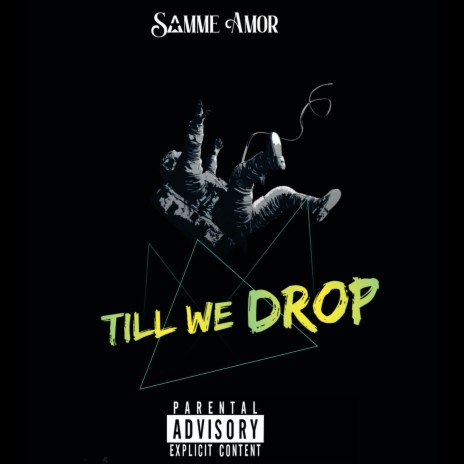 TILL WE DROP | Boomplay Music