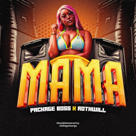 Mama ft. Rothwill | Boomplay Music