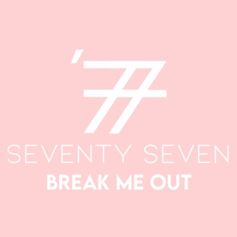 Break Me Out ft. Bradlee Black