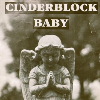 Cinderblock Baby