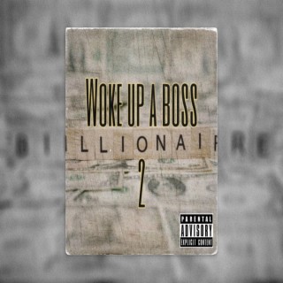 woke up a boss 2