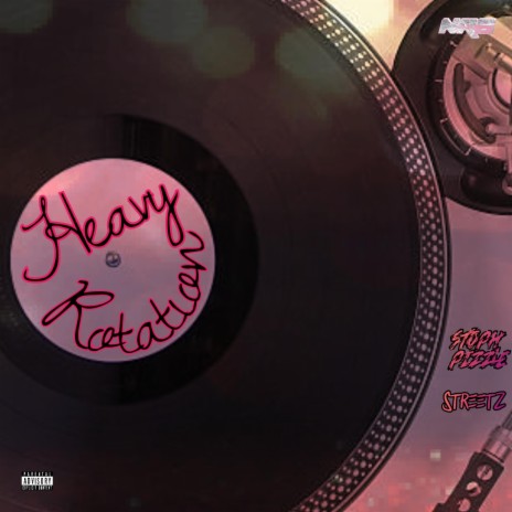 Heavy Rotation ft. Stoph Pizzle & NRG Streetz | Boomplay Music