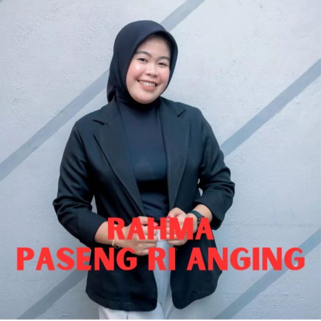 Paseng Ri Anging | Boomplay Music