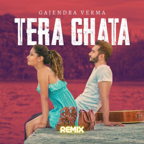 Tera Ghata Remix | Boomplay Music