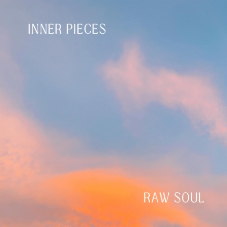 Inner Pieces | Boomplay Music