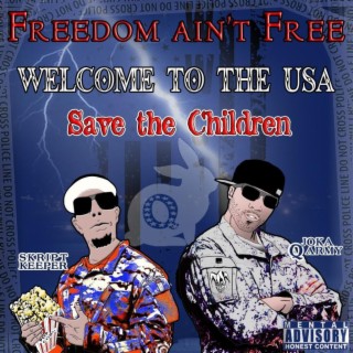 Freedom Aint Free