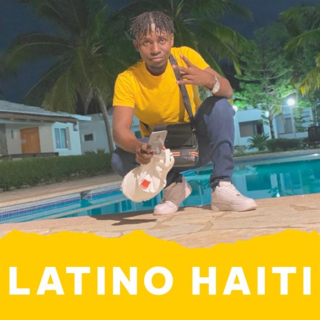 LATINO HAITI | Boomplay Music