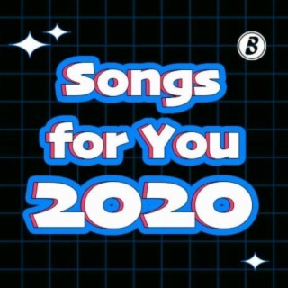 Songs for You 2020