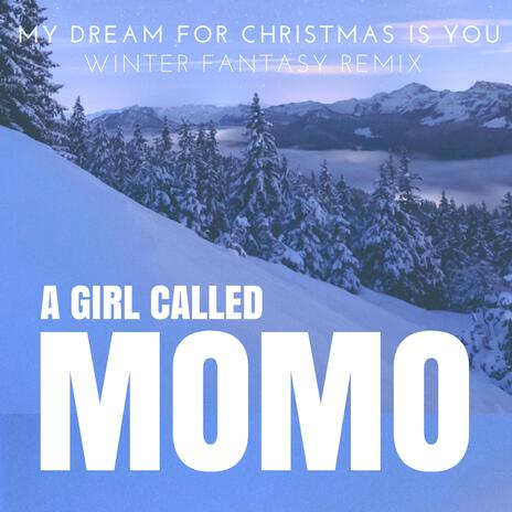 My Dream for Christmas Is You (Radio Mix) | Boomplay Music