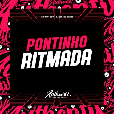 Pontinho Ritmada ft. DJ ISR4EL BEATS | Boomplay Music