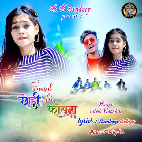 FANSAL CHHODI FIR FASAI NA | Boomplay Music